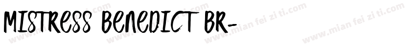 Mistress Benedict Br字体转换